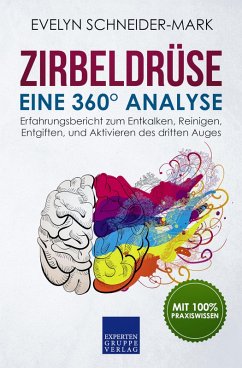 Zirbeldrüse - Eine 360° Analyse (eBook, ePUB) - Schneider-Mark, Evelyn