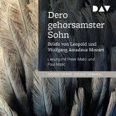 Dero gehorsamster Sohn. Briefe von Leopold und Wolfgang Amadeus Mozart (MP3-Download)