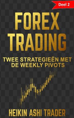 Cover Forex Trading: Deel 2: Twee strategieën met de weekly pivots (eBook, ePUB)