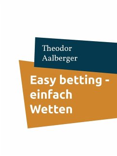 Easy betting - einfach Wetten (eBook, ePUB)