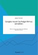 Googles neuen Suchalgorithmus... - Bild 1