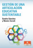 Gestión de una articulación educativa sustentable (eBook, PDF) Gestión de una articulación educativa sustentable (eBook, PDF)