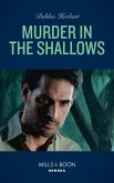 Murder In The Shallows (The Coltons of Mustang Valley, Book 9) (Mills & Boon Heroes) (eBook, ePUB)