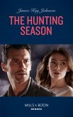 The Hunting Season (Mills & Boon Heroes) (eBook, ePUB)