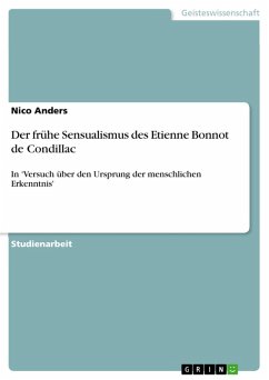 Der frühe Sensualismus des Etienne Bonnot de Condillac (eBook, PDF) - Anders, Nico