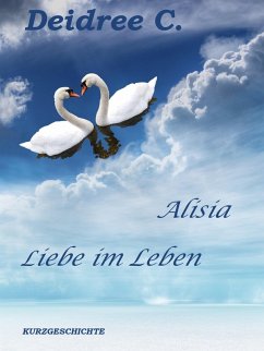 Liebe im Leben (eBook, ePUB) - C., Deidree