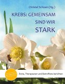 Krebs: Gemeinsam sind wir stark (eBook, ePUB) Krebs: Gemeinsam sind wir stark (eBook, ePUB)