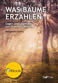 Was Bäume erzählen (eBook, ePUB) - Fuchs, Margareta