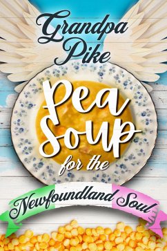 Cover Pea Soup for the Newfoundland Soul (eBook, ePUB)