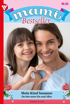 Mami Bestseller 56 - Familienroman (eBook, ePUB) - Torris, Christiane von