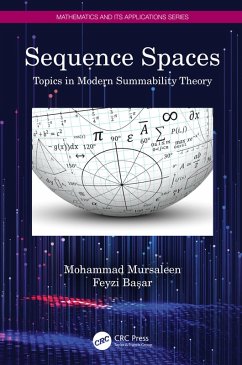 Sequence Spaces (eBook, ePUB) - Mursaleen, Mohammad; Basar, Feyzi