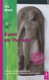 Kunst als Therapie (eBook, ePUB)