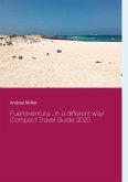 Fuerteventura ...in a different way! (eBook, ePUB)