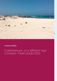 Fuerteventura ...in a different way! (eBook, ePUB) - Müller, Andrea