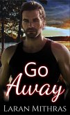 Go Away (eBook, ePUB) Go Away (eBook, ePUB)