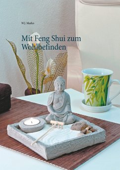 Mit Feng Shui zum Wohlbefinden (eBook, ePUB)
