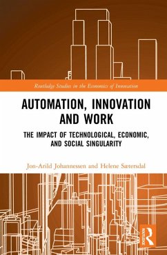 Automation, Innovation and Work (eBook, ePUB) - Johannessen, Jon-Arild; Sætersdal, Helene