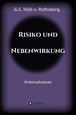 Risiko und Nebenwirkung (eBook, ePUB)