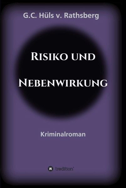 Risiko und Nebenwirkung (eBook, ePUB)