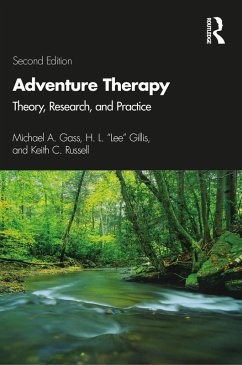 Adventure Therapy (eBook, PDF) - Gass, Michael A.; Gillis, H. L. "Lee"; Russell, Keith C.