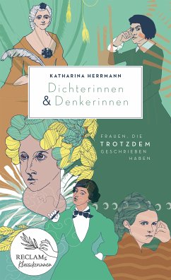 Dichterinnen & Denkerinnen (eBook, ePUB) - Herrmann, Katharina