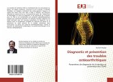 Diagnostic et prévention des troubles ostéoarthritiques