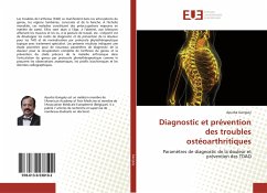 Diagnostic et prévention des troubles ostéoarthritiques - Ganguly, Apurba