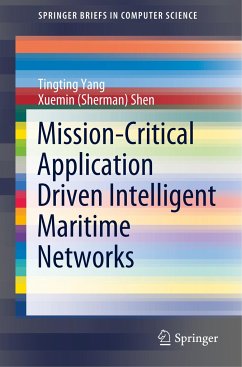 Mission-Critical Application Driven Intelligent Maritime Networks - Yang, Tingting;Shen, Xuemin Sherman