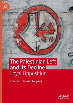 The Palestinian Left and Its Decline - Leopardi, Francesco Saverio