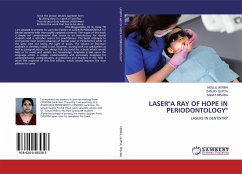 LASER&quote;A RAY OF HOPE IN PERIODONTOLOGY&quote;