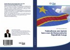 Federalisme: een laatste kans voor de Democratische Republiek Congo