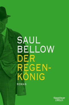 Der Regenkönig - Bellow, Saul