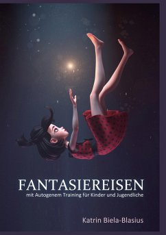 Fantasiereisen - Biela-Blasius, Katrin