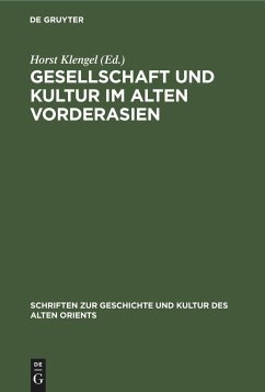 Gesellschaft und Kultur im alten Vorderasien