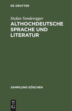 Althochdeutsche Sprache und Literatur - Sonderegger, Stefan