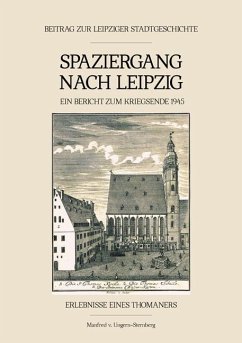 Spaziergang nach Leipzig - Ungern-Sternberg, Manfred von