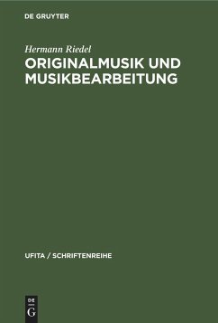 Originalmusik und Musikbearbeitung - Riedel, Hermann