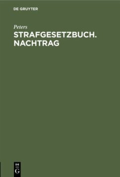 Strafgesetzbuch. Nachtrag - Peters
