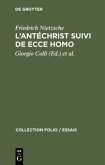 L'Antéchrist suivi de Ecce Homo L'Antéchrist suivi de Ecce Homo