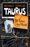 Taurus. Die Erben der Macht / Die Sternen-Saga Bd.1