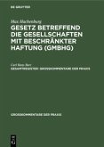 Max Hachenburg: Gesetz betreffend die Gesellschaften mit beschränkter Haftung (GmbHG). Gesamtregister Max Hachenburg: Gesetz betreffend die Gesellschaften mit beschränkter Haftung (GmbHG). Gesamtregister