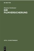 Die Filmversicherung Die Filmversicherung