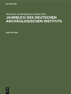 1953 / Jahrbuch des Deutschen Archäologischen Instituts Band 68