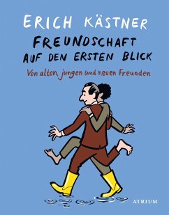 Freundschaft auf den ersten Blick - Kästner, Erich