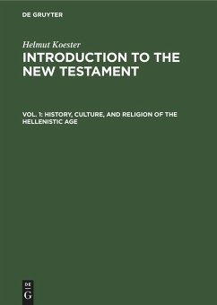 History, Culture, and Religion of the Hellenistic Age - Koester, Helmut