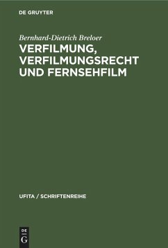 Verfilmung, Verfilmungsrecht und Fernsehfilm - Breloer, Bernhard-Dietrich