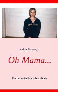 Oh Mama... - Binswanger, Michèle