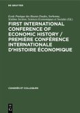 First International Conference of Economic History / Première Conférence internationale d'histoire économique