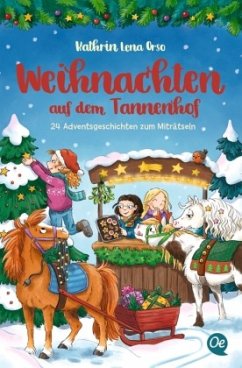 Weihnachten auf dem Tannenhof - Orso, Kathrin Lena