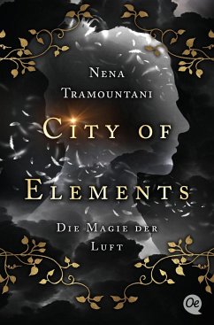 Die Magie der Luft / City of Elements Bd.3 - Tramountani, Nena
